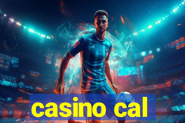 casino cal