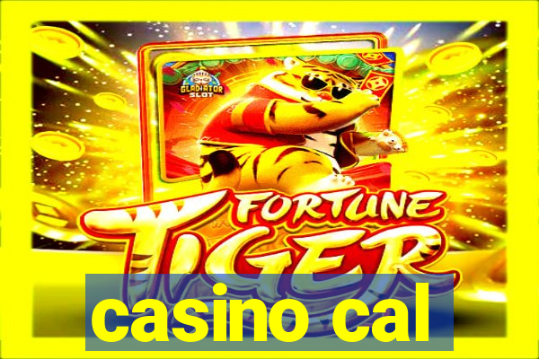 casino cal