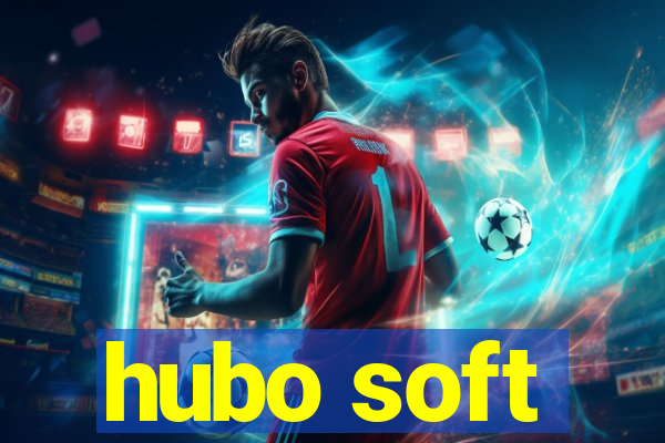 hubo soft