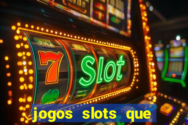 jogos slots que pagam de verdade