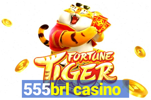 555brl casino