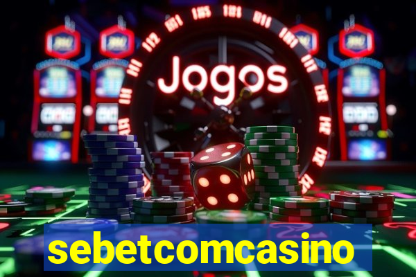 sebetcomcasino