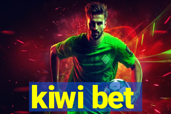 kiwi bet