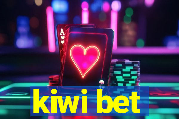 kiwi bet