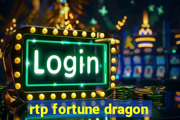 rtp fortune dragon