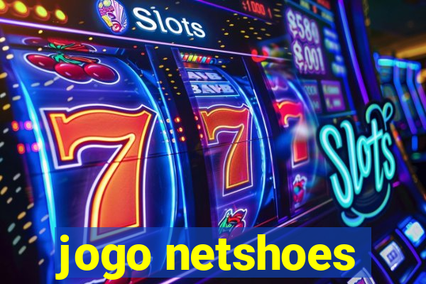 jogo netshoes