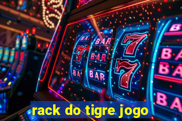 rack do tigre jogo