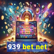 939 bet net