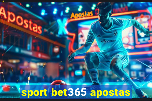 sport bet365 apostas