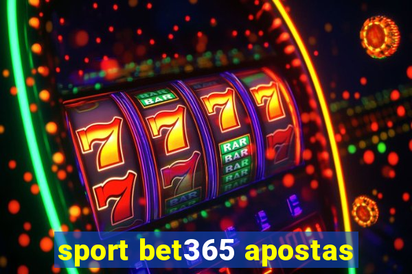 sport bet365 apostas