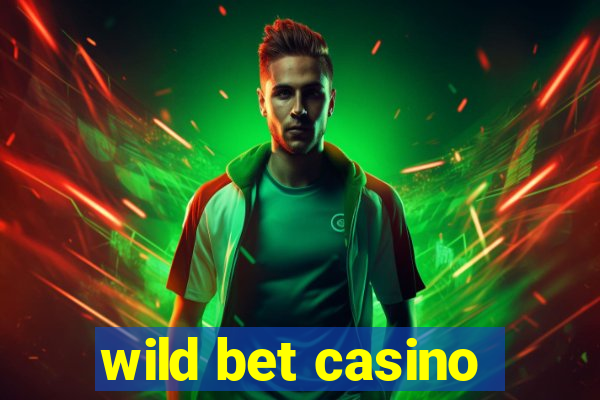 wild bet casino