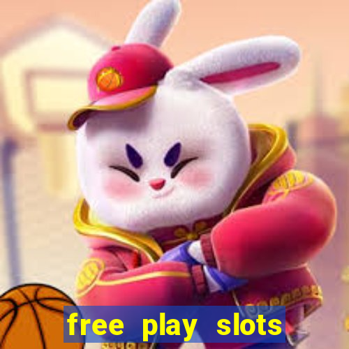 free play slots casino games