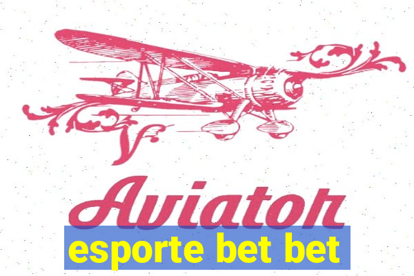 esporte bet bet