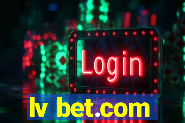 lv bet.com