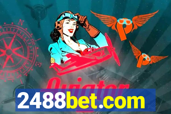 2488bet.com