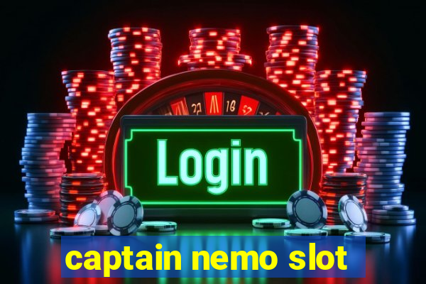 captain nemo slot