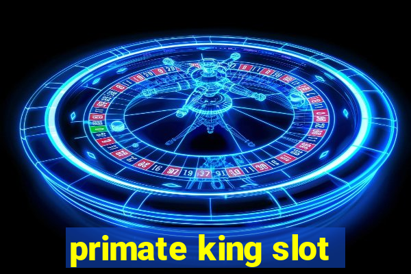 primate king slot