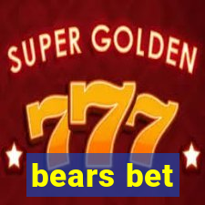 bears bet