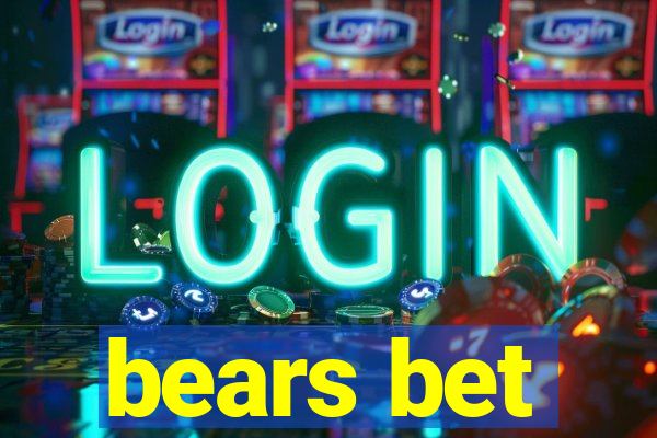 bears bet