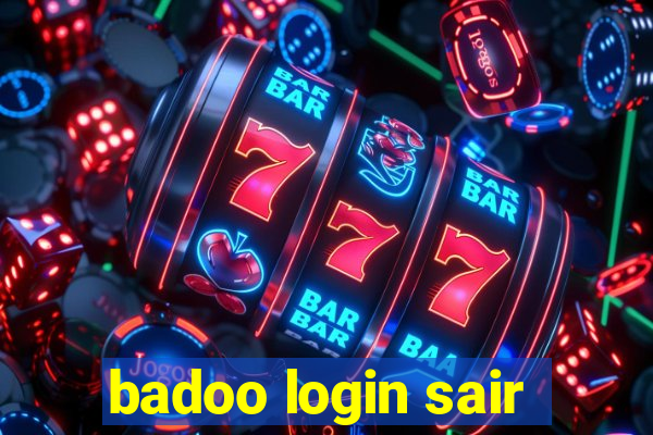 badoo login sair