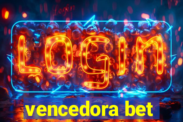 vencedora bet