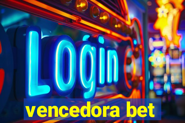 vencedora bet