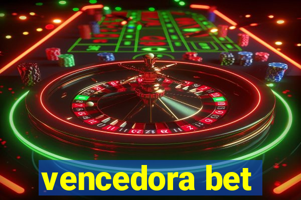 vencedora bet