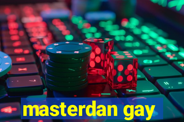 masterdan gay