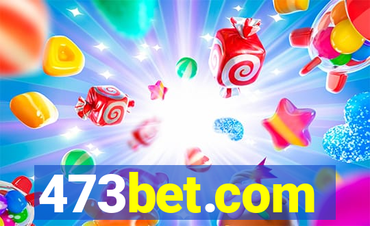 473bet.com