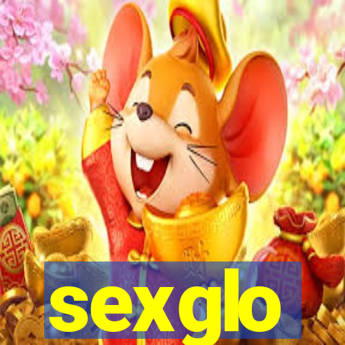 sexglo