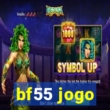 bf55 jogo