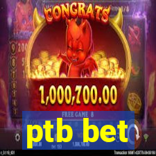 ptb bet