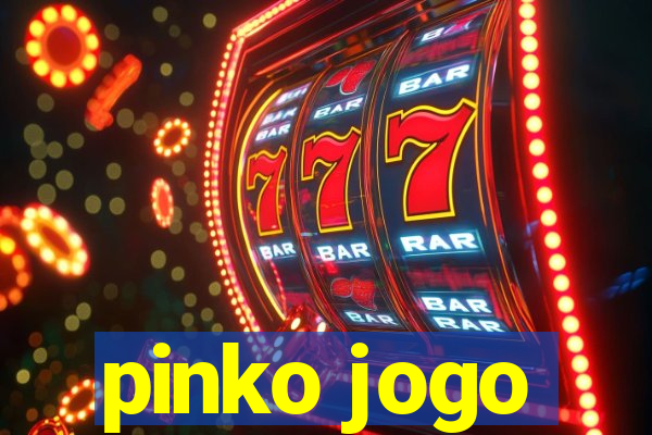 pinko jogo