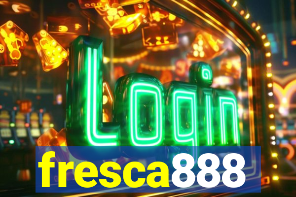 fresca888