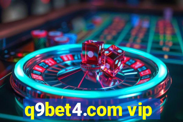 q9bet4.com vip