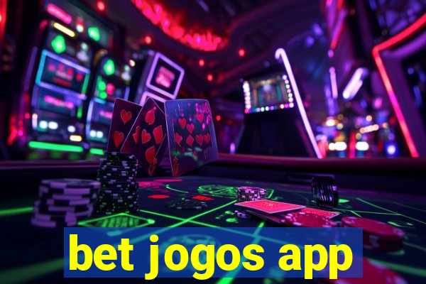 bet jogos app