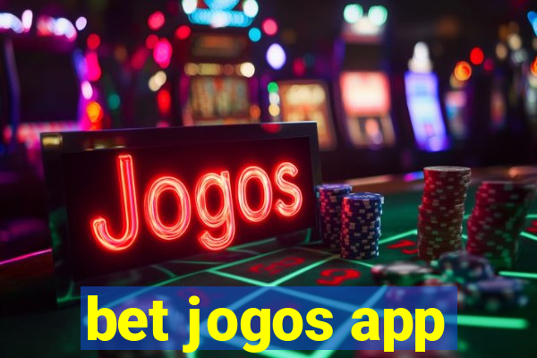 bet jogos app