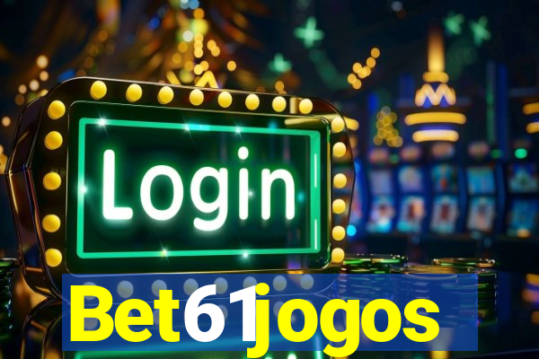 Bet61jogos