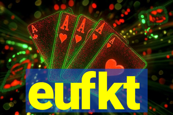 eufkt