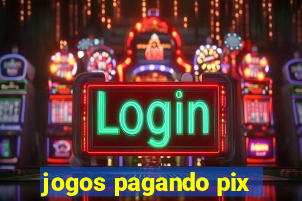 jogos pagando pix