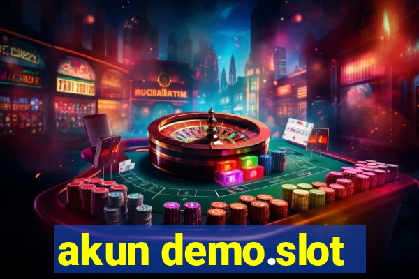 akun demo.slot