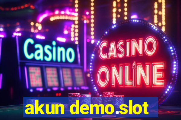 akun demo.slot