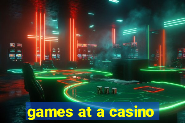 games at a casino