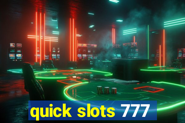 quick slots 777