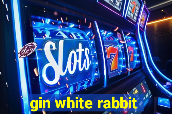 gin white rabbit