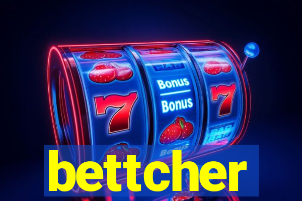 bettcher