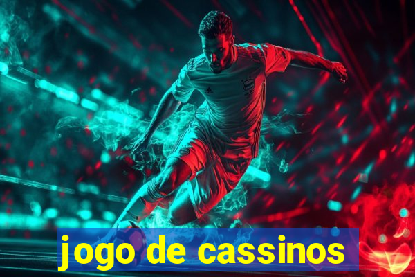 jogo de cassinos