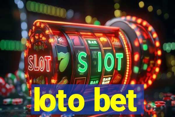 loto bet