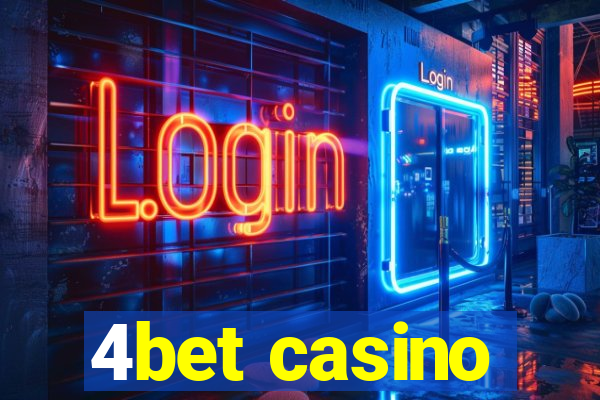 4bet casino