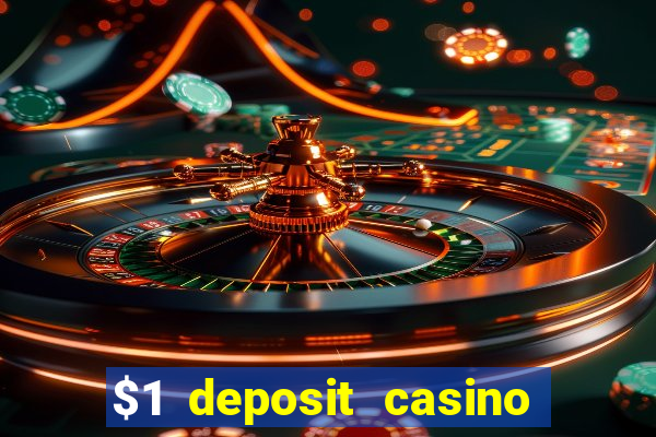 $1 deposit casino nz october 2021